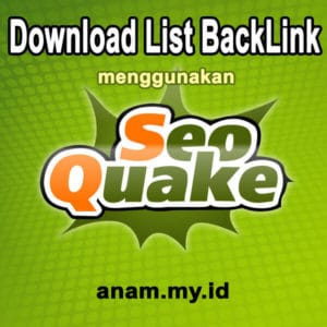 Cara Download List Backlink Menggunakan SEOquake Cara Download List Backlink Menggunakan SEOquake