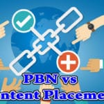 PBN vs Content Placement