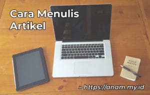 Cara Menulis Artikel yang Baik & SEO Friendly Cara Menulis Artikel yang Baik & SEO Friendly