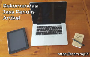 Rekomendasi Jasa Penulis Artikel untuk Web Anda