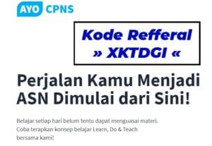 Kode Refferal Ayo CPNS Kode Refferal Ayo CPNS